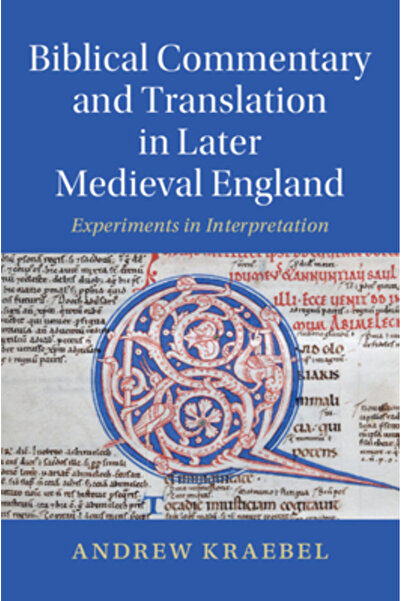 Cambridge Biblical Commentary and Translation in Later Medieval England