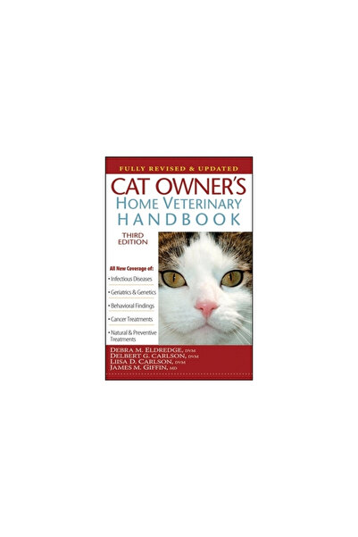 Intl Business Pubn Cat Owner's Home Veterinary Handbook, Fully Revised and Up...