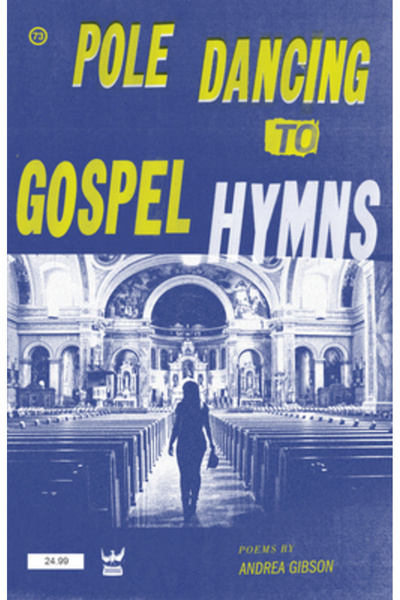 Write Bloody Publishing Pole Dancing to Gospel Hymns