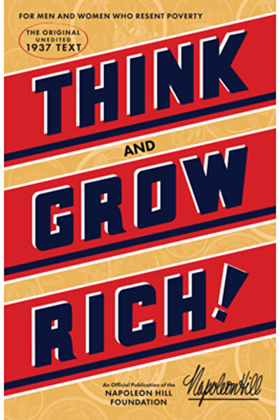 Sound Wisdom Think and Grow Rich: The Original, an Official Publication of th...