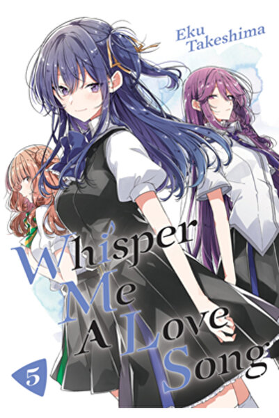Kodansha Comics Whisper Me a Love Song 5