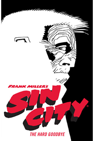 Dark Horse Comics Frank Miller's Sin City Volume 1: The Hard Goodbye (Fourth ...