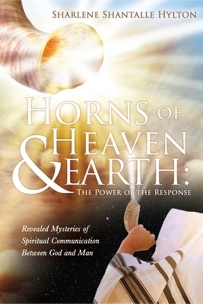 Trilogy Christian Pub Horns of Heaven & Earth: The Power of the Response