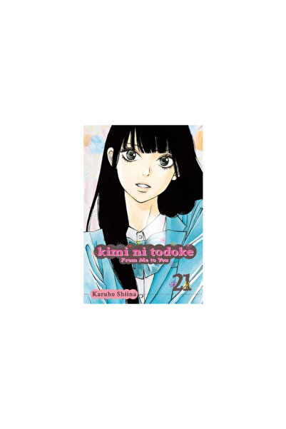 Story Sound Kimi Ni Todoke: From Me to You, Vol. 21