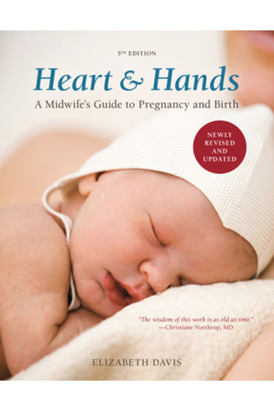 Kessinger Pub Llc Heart & Hands: A Midwife's Guide to Pregnancy and Birth