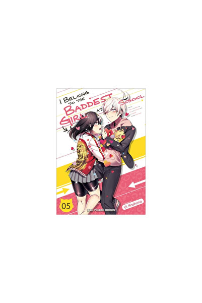 One Peace Books I Belong to the Baddest Girl at School Volume 05