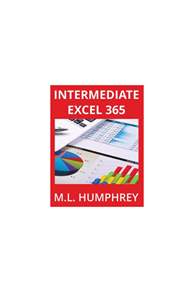 M L Humphrey Intermediate Excel 365