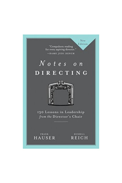 Rcr Creative Pr Notes on Directing: 130 Lessons in Leadership from the Direct...