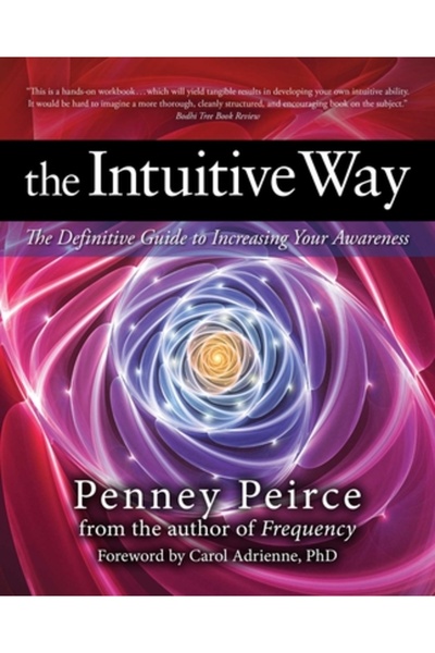 Beyond Words Publishing The Intuitive Way: The Definitive Guide to Increasing...