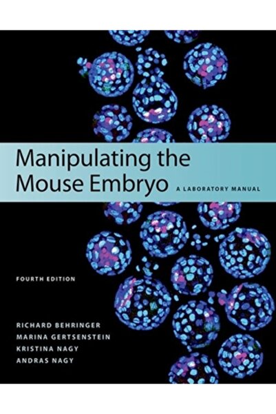 Univ Pr Of Florida Manipulating the Mouse Embryo: A Laboratory Manual, Fourth...