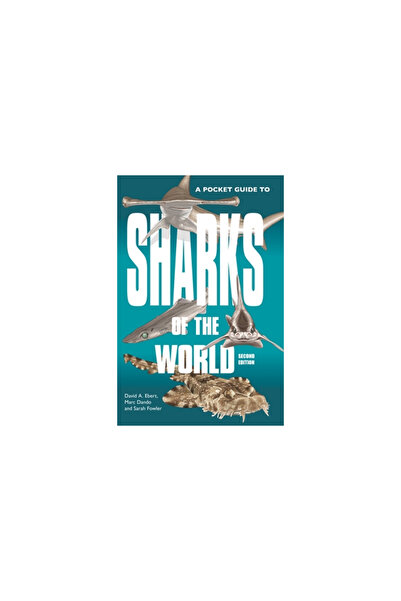 Princeton Univ Pr A Pocket Guide to Sharks of the World: Second Edition
