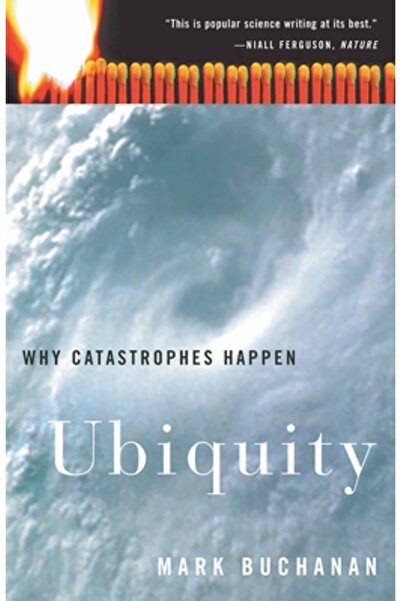 Broadway Books Ubiquity: Why Catastrophes Happen