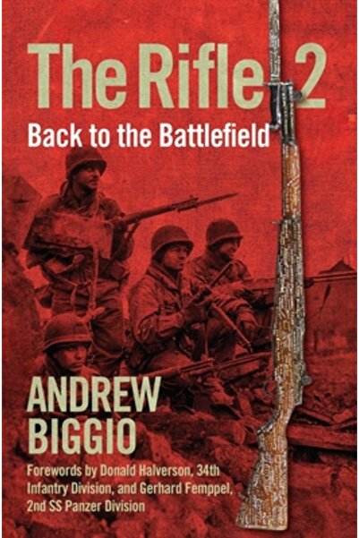 Regnery Pub Inc Pușca 2: Înapoi pe câmpul de luptă