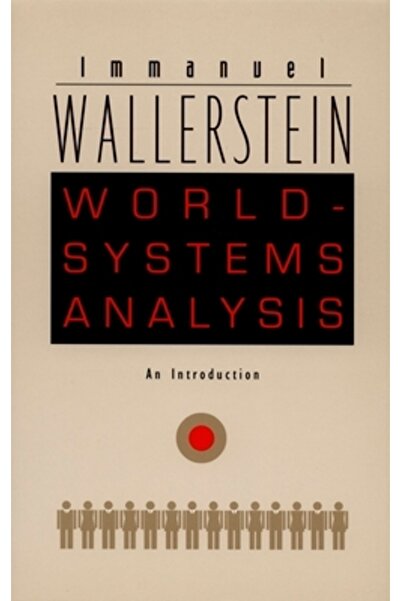 Duke University Press Books World-Systems Analysis: An Introduction