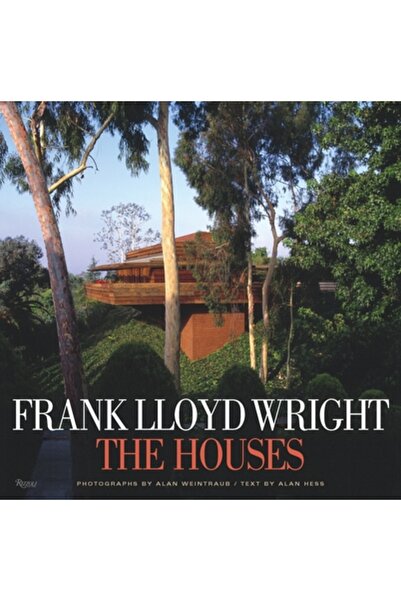 Rizzoli İnternational Publications Frank Lloyd Wright: The Houses