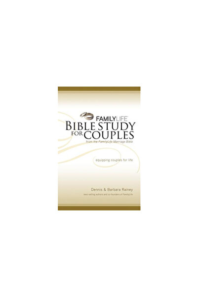 Thomas Nelson Publishers FamilyLife Bible Study for Couples