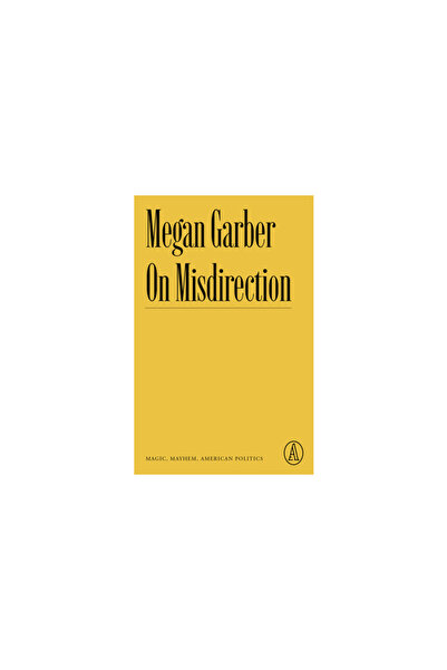 Atlantic Ed On Misdirection: Magic, Mayhem, American Politics