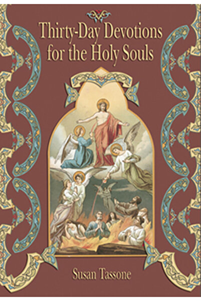 Our Sunday Visitor Thirty-Day Devotions for the Holy Souls