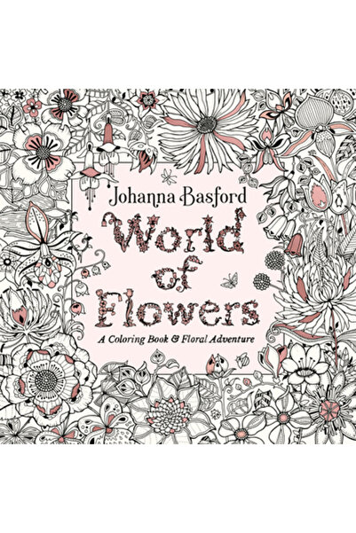 Penguin Group World of Flowers: A Coloring Book and Floral Adventure