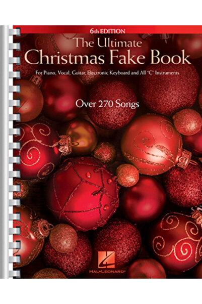 Kessinger Pub Llc The Ultimate Christmas Fake Book: For Piano, Vocal, Guitar,...
