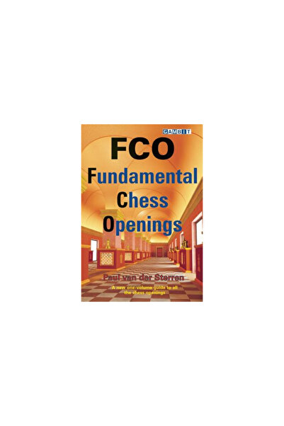 Gambit Publications FCO: Fundamental Chess Openings