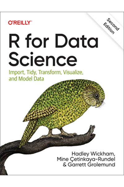 OReilly Media R for Data Science: Import, Tidy, Transform, Visualize, and Model Data