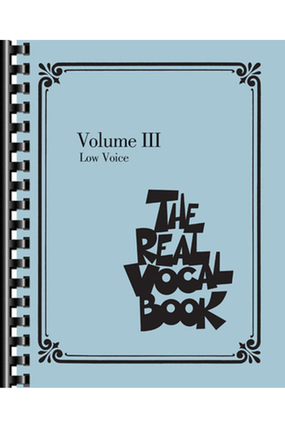 Hal Leonard Pub Co The Real Vocal Book - Volume III: Low Voice