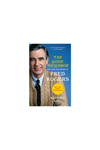 Abrams Pr The Good Neighbor: The Life and Work of Fred Rogers