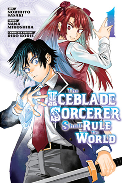Kodansha Comics The Iceblade Sorcerer Shall Rule the World 1