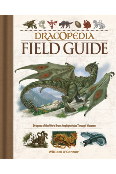 Impact Pubn Dracopedia Field Guide: Dragons of the World from Amphipteridae Through Wyvernae