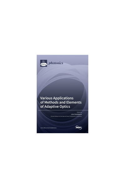 Mdpi Ag Various Applications of Methods and Elements of Adaptive Optics