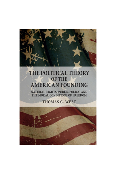 Cambridge Univ Pr The Political Theory of the American Founding: Rights, Publ...