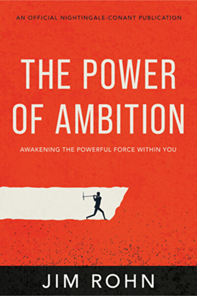 Sound Wisdom The Power of Ambition: Awakening the Powerful Force Within You