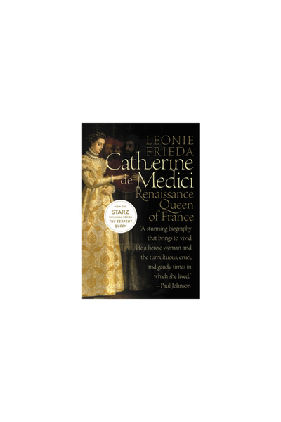 Harper Perennial Catherine de Medici: Renaissance Queen of France