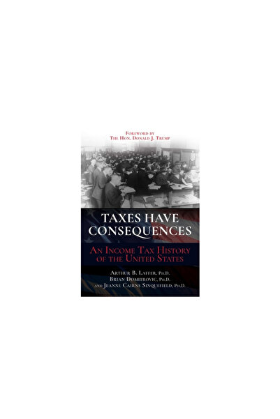 Post Hill Pr Taxes Have Consequences: An Income Tax History of the United States