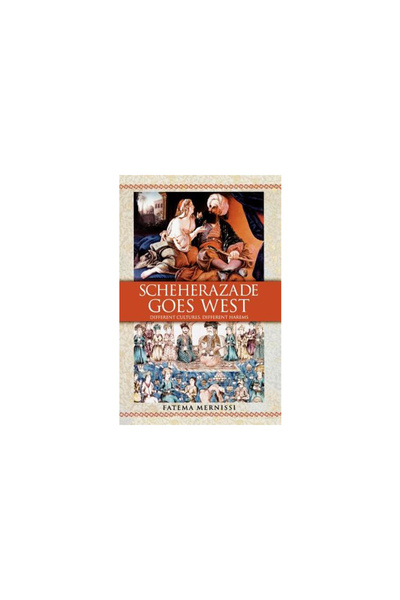 Washington Square Press Scheherazade Goes West: Different Cultures, Different...