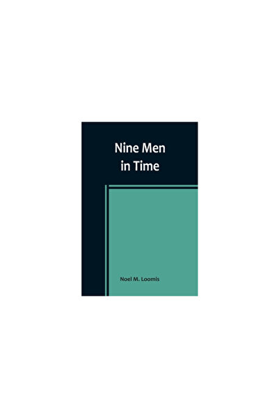 Alpha Ed Nine Men in Time