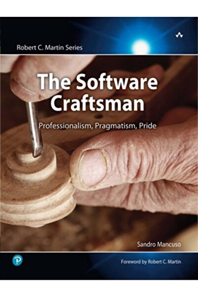 Prentice Hall The Software Craftsman: Professionalism, Pragmatism, Pride