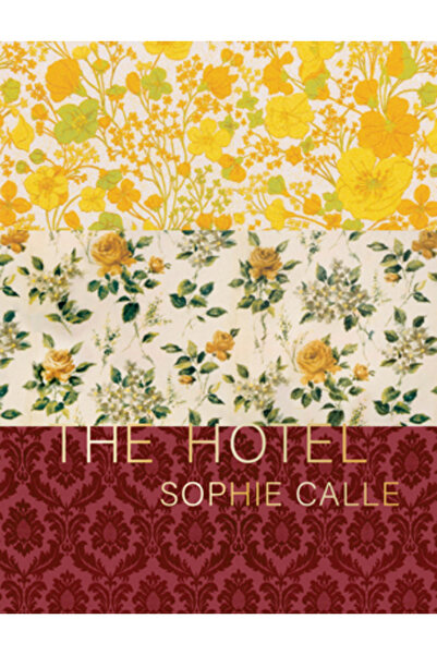 Siglio Pr Sophie Calle: The Hotel