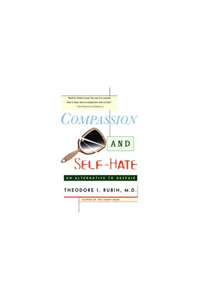 Touchstone Books Compassion and Self Hate: An Alternative to Despair