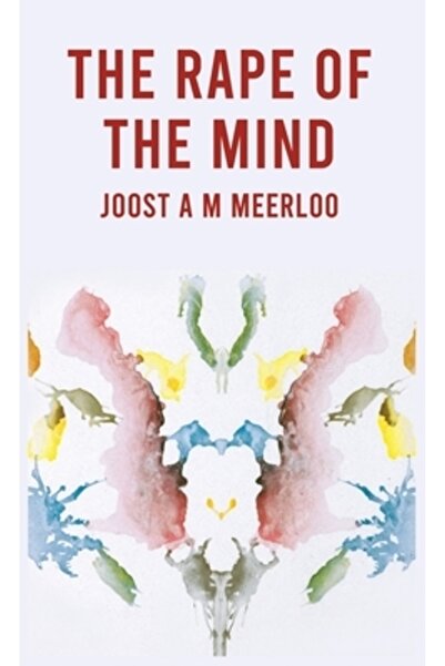 Lushena Books Inc The Rape Of The Mind