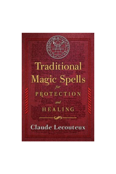 Inner Traditions Traditional Magic Spells for Protection and Healing