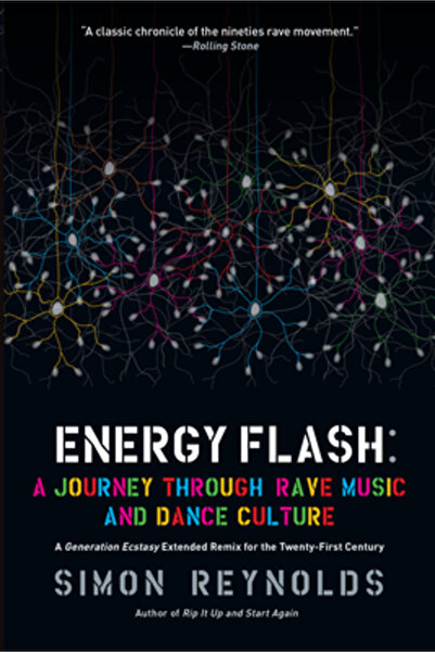 Cambridge Univ Pr Energy Flash: A Journey Through Rave Music and Dance Culture