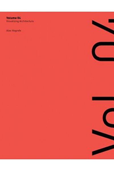 Kessinger Pub Llc Visualizing Architecture Volume 4: Architecture Portfolio