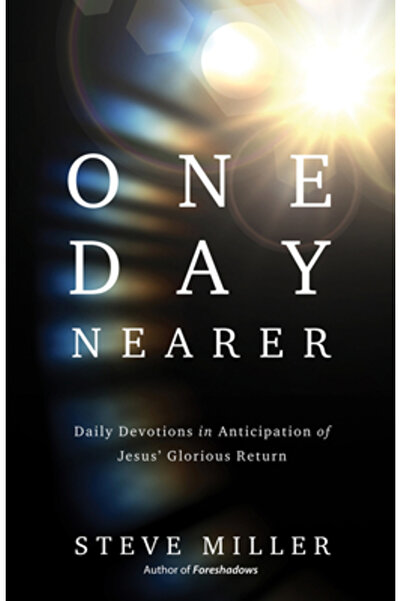 Harvest House Publ One Day Nearer: Daily Devotions in Anticipation of Jesus' ...