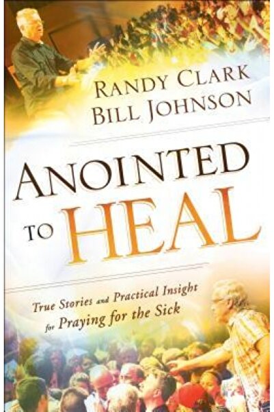 GENERAL BOOKS Anointed to Heal: True Stories and Practical Insight for Prayin...