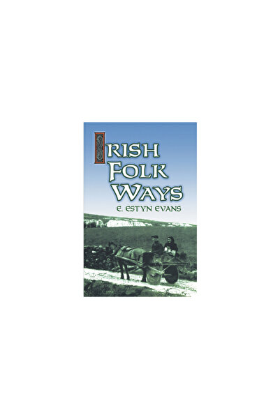 Dover Pubn Inc Irish Folk Ways