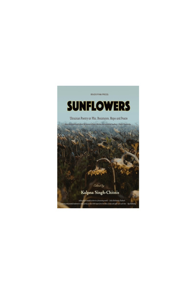 Bookbaby Sunflowers: Ukrainian Poetry on War, Resistance, Hope and Peace
