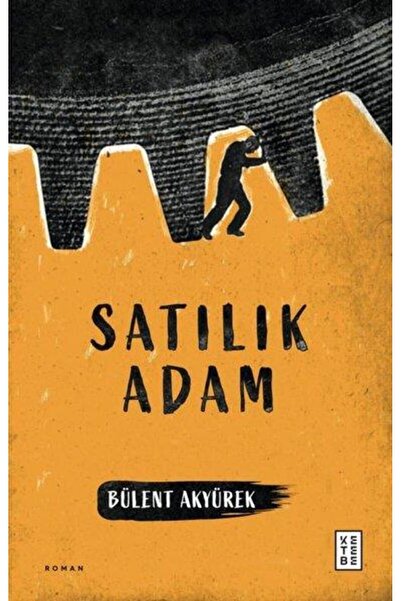 Ketebe Yayınları Satılık Adam