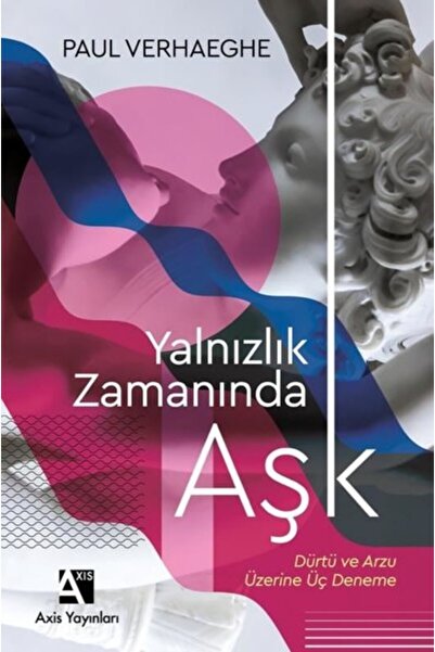 Axis Yayınları Yalnızlık Zamanında Aşk